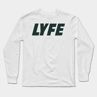 NY LYFE!!! Long Sleeve T-Shirt